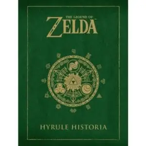 THE LEGEND OF ZELDA:  HYRULE HISTORIA